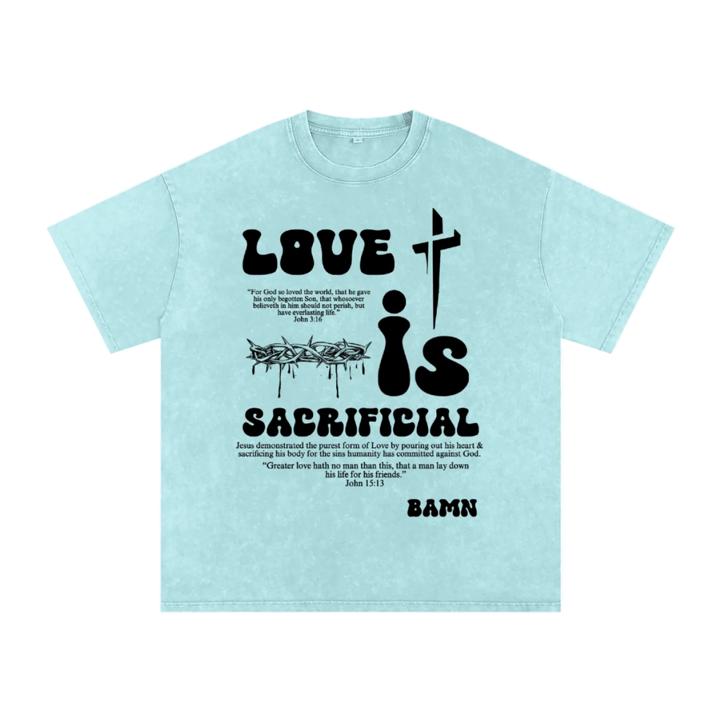 LOVE IS SACRIFICIAL TEE