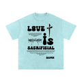 LOVE IS SACRIFICIAL TEE