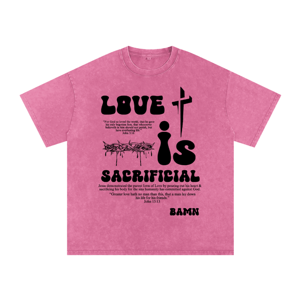 LOVE IS SACRIFICIAL TEE