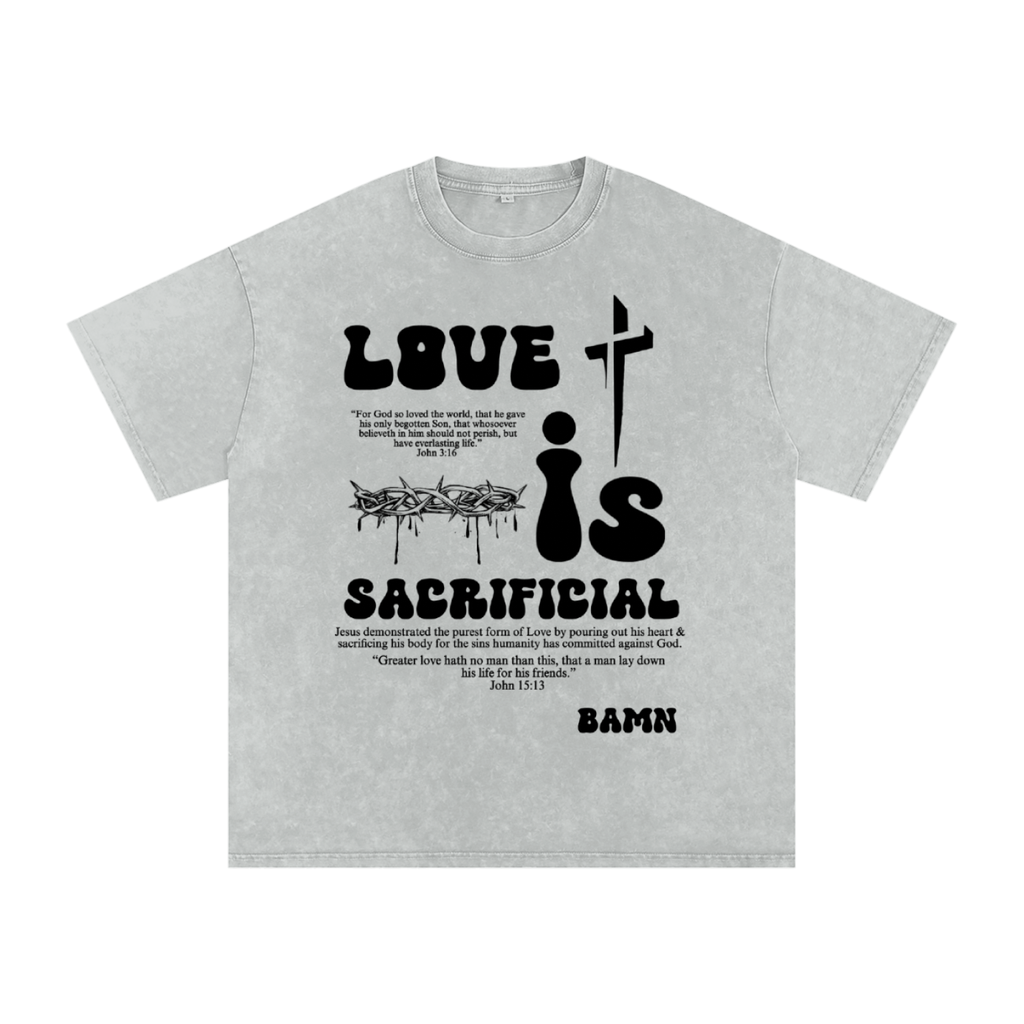 LOVE IS SACRIFICIAL TEE