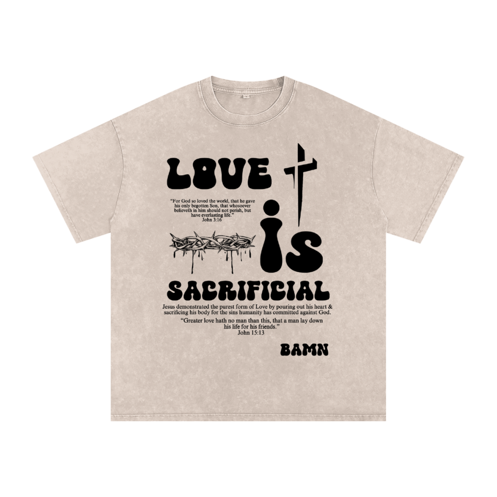 LOVE IS SACRIFICIAL TEE
